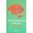 Psychofarmakologia kliniczna t.1