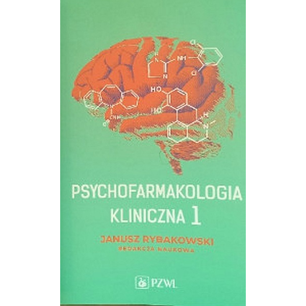 Psychofarmakologia kliniczna t.1