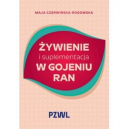 Żywienie i suplementacja w gojeniu ran