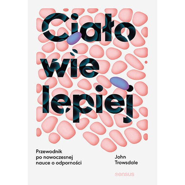 Ciało wie lepiej Przewodnik...