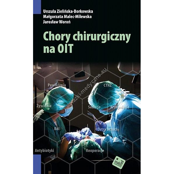 Chory chirurgiczny na OIT