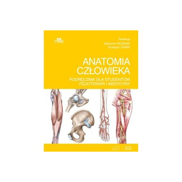 Anatomia człowieka podręcznik dla studentów fizjoterapii i medycyny