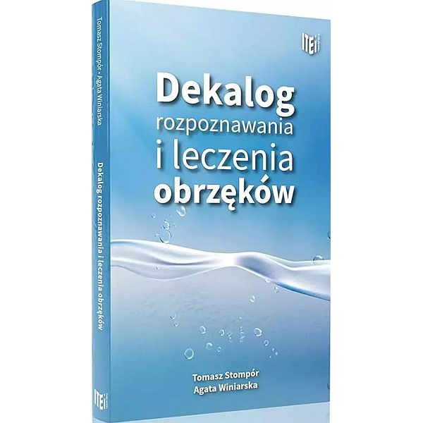 Dekalog rozpoznawania i leczenia obrzęków