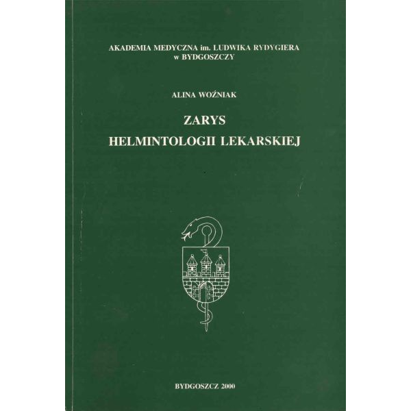 Zarys helmintologii lekarskiej