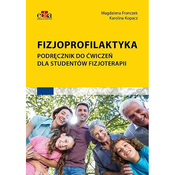 Fizjoprofilaktyka podręcznik dla studentów fizjoterapii