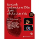 Standardy kardiologiczne 2026 okiem echokardiografisty