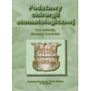 Podstawy chirurgii stomatologicznej