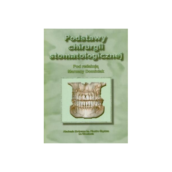 Podstawy chirurgii stomatologicznej