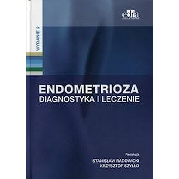 Endometrioza diagnostyka i leczenie