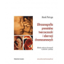 Ultrasonografia prenatalna twarzoczaszki i aberracji chromosomowych