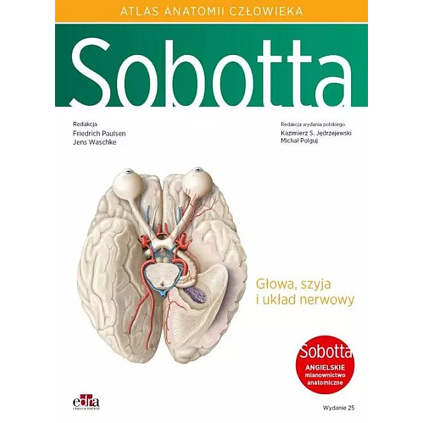 Atlas anatomii człowieka Sobotta. Głowa, szyja i układ nerwowy mianownictwo angielskie t.3