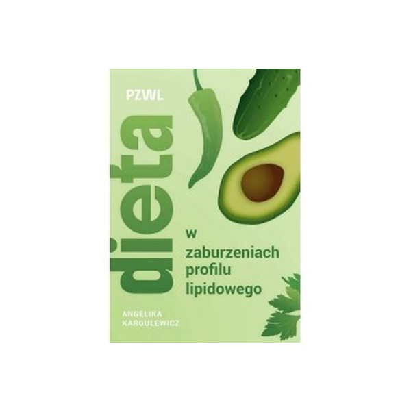 Dieta w zaburzeniach profilu lipidowego 