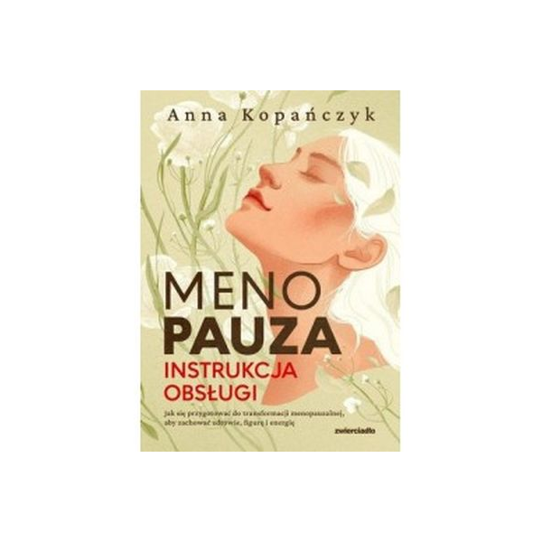 Menopauza instrukcja obsługi