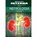 Wielka interna nefrologia wyd.3