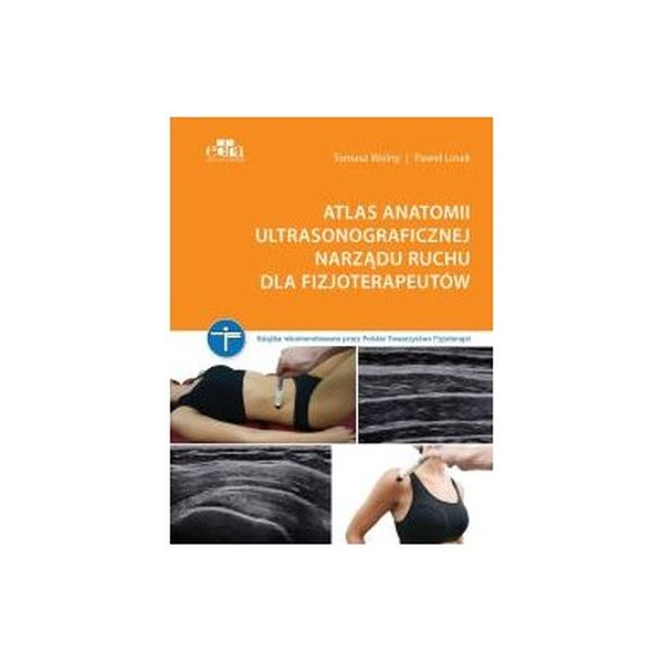 Atlas anatomii ultrasonograficznej narządu ruchu dla fizjoterapeutów