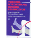 Technika wykonywania ćwiczeń leczniczych
