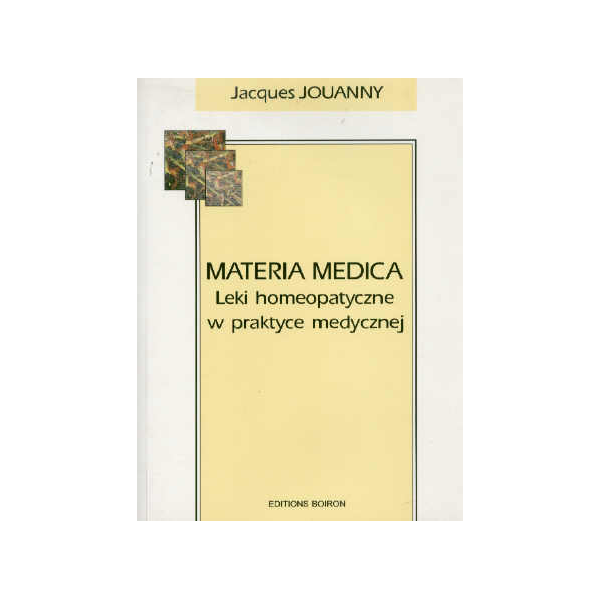 MATERIA MEDICA leki homeopatyczne w praktyce