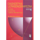 Diagnostyka ultrasonograficzna tarczycy, przytarczyc i węzłów chłonnych szyi