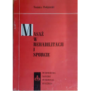 Masaż w rehabilitacji i sporcie