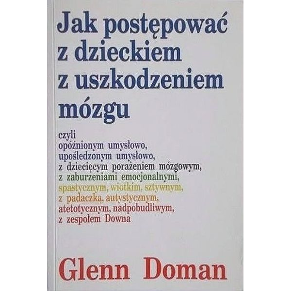 Jak postępować z dzieckiem z uszkodzeniem mózgu
