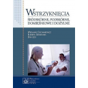 Wstrzyknięcia śródskórne, podskórne, domięśniowe i dożylne