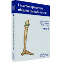 Leczenie operacyjne obrażeń narządu ruchu t.4
