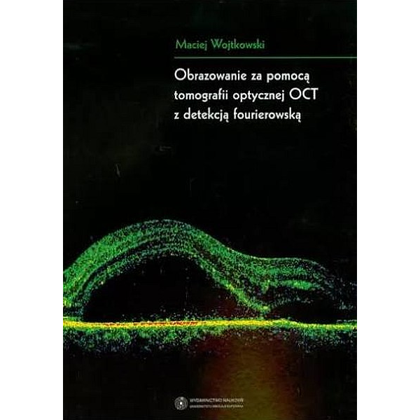 Obrazowanie za pomocą tomografii optycznej OCT z detekcją fourierowską