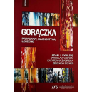 Gorączka przyczyny, diagnostyka, leczenie