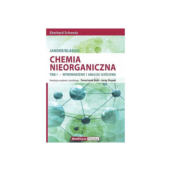 Chemia nieorganiczna t. 1 Wprowadzenie i analiza ilościowa