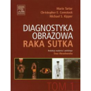 Diagnostyka obrazowa raka sutka t. 1