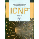 Międzynarodowa Klasyfikacja Praktyki Pielęgniarskiej ICNP wersja 1.0