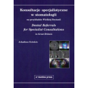 Konsultacje specjalistyczne w stomatologii na przykładzie Wielkiej Brytanii - Dental Referrals for Specialist Consultations in G