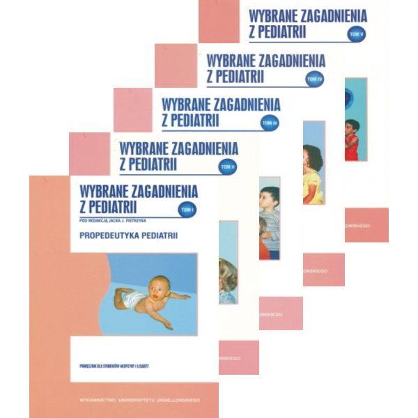 Wybrane zagadnienia z pediatrii t. 1-5