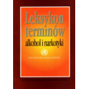 Leksykon terminów: alkohol i narkotyki