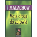 Moja droga do zdrowia