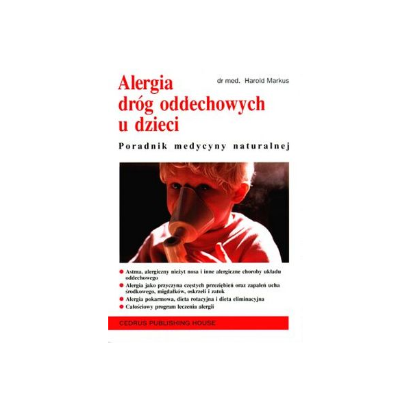 Alergia dróg oddechowych u dzieci Poradnik medycyny naturalnej