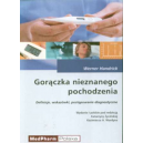 Gorączka nieznanego pochodzenia Definicje, wskazówki, postępowanie diagnostyczne