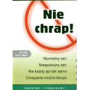 Nie chrap! Normalny sen, niespokojny sen, nie każdy śpi tak samo, chrapanie można leczyć