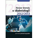 Nowe trendy w diabetologii 2012/2013