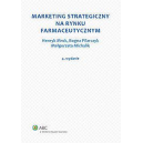 Marketing strategiczny na rynku farmaceutycznym