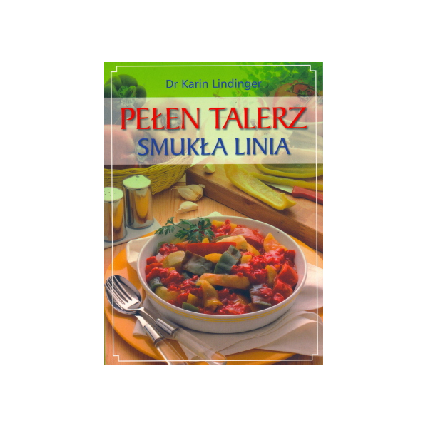 Pełen talerz, smukła linia