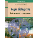 Zegar biologiczny Życie w zgodzie z rytmem natury