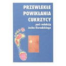 Przewlekłe powikłania cukrzycy