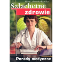 Szlachetne zdrowie Porady medyczne