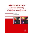 Metaboliczne leczenie choroby niedokrwiennej serca