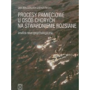 Procesy pamięciowe u osób chorych na stwardnienie rozsiane Analiza neuropsychologiczna