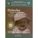 Dziecko i jego środowisko Wyzwania pediatrii w XXI wieku - choroby przewlekłe u dzieci