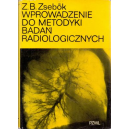 Wprowadzenie do metodyki badań radiologicznych