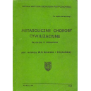 Metaboliczne choroby cywilizacyjne