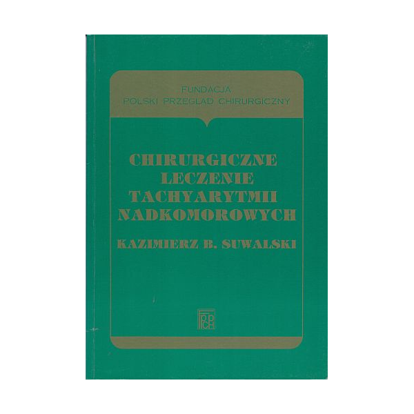 Chirurgiczne leczenie tachyarytmii nadkomorowej